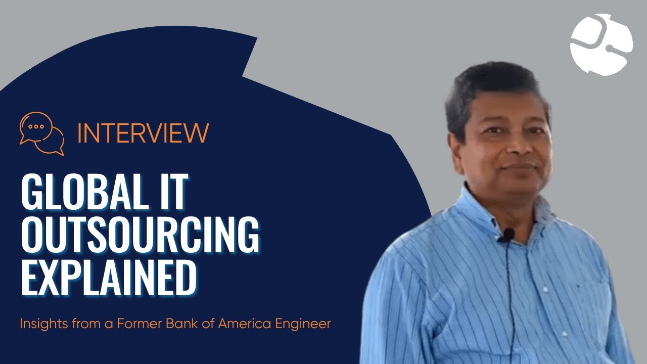 Global IT Outsourcing Scope | Expert Insights from Former Bank of America Engineer
