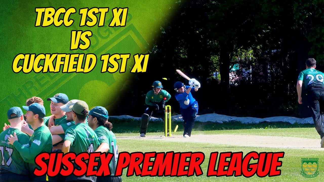 MI Cape Town Pro  | Three Bridges Cricket Club 1st XI vs Cuckfield 1st XI