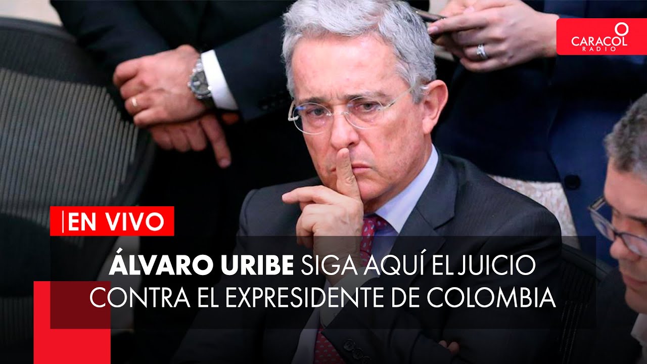 Álvaro Uribe | Siga la audiencia del juicio oral contra el expresidente