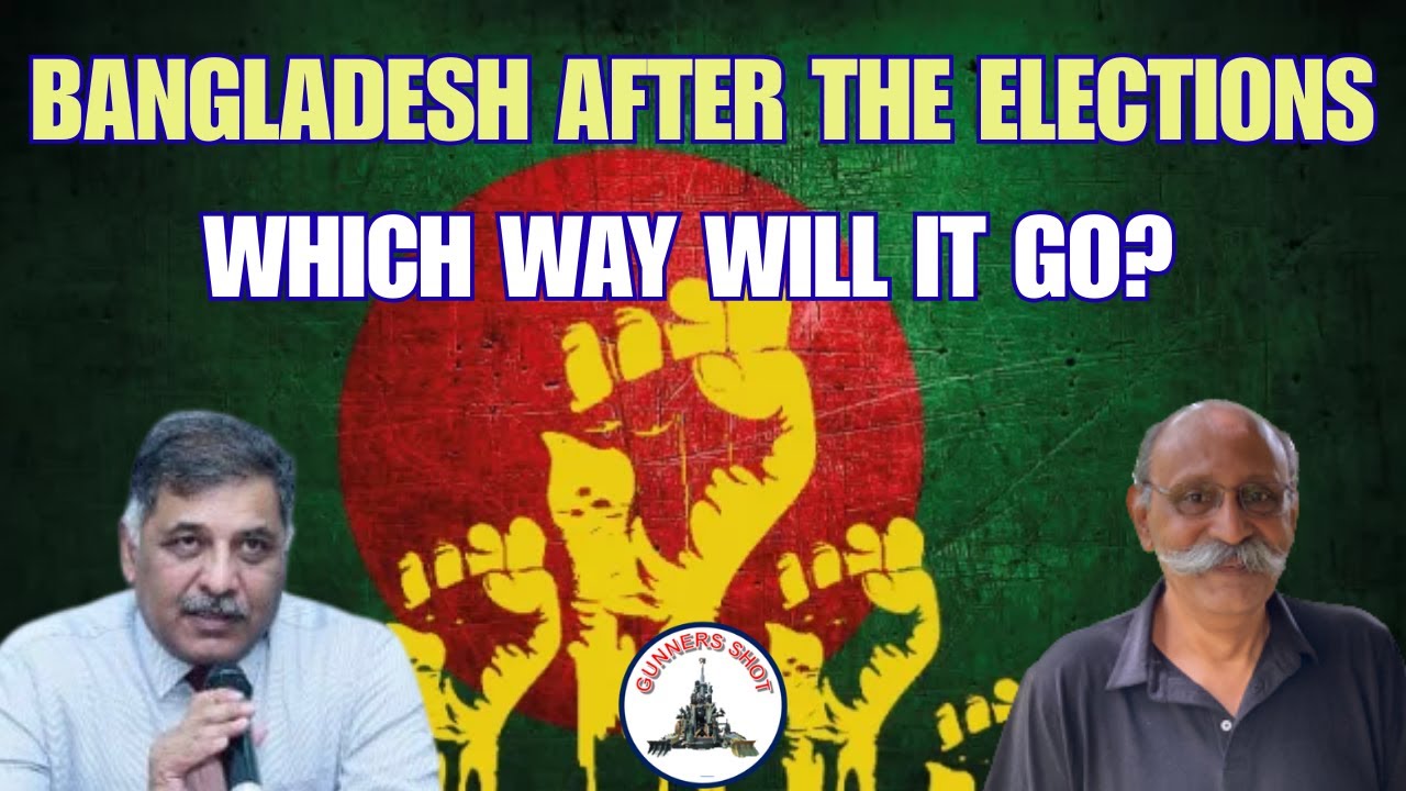 BANGLADESH AFTER THE ELECTIONS: WHICH WAY WILL IT GO? / LT GEN HARI MOHAN IYER / LT GEN PR SHANKAR