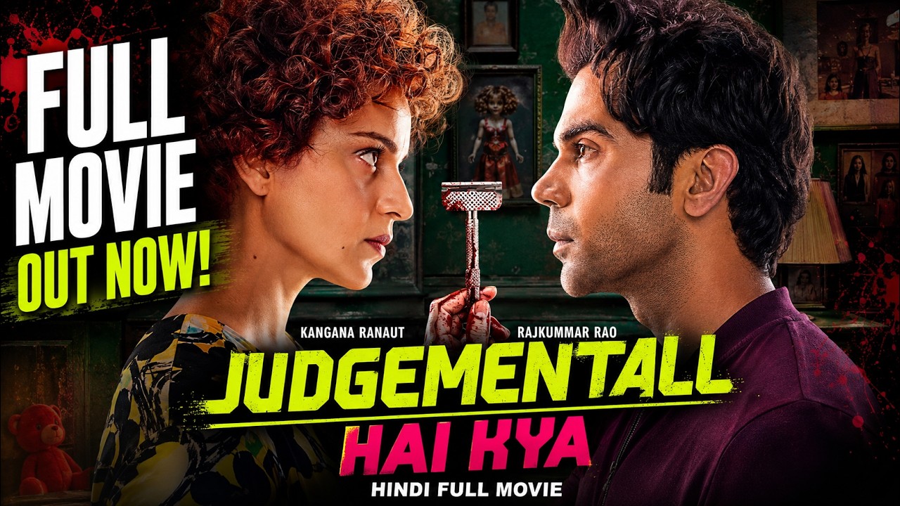 The Wakhra - Judgementall Hai Kya (2019) Hindi Movie - Kangana Ranaut, Rajkummar Rao, Amyra Dastur