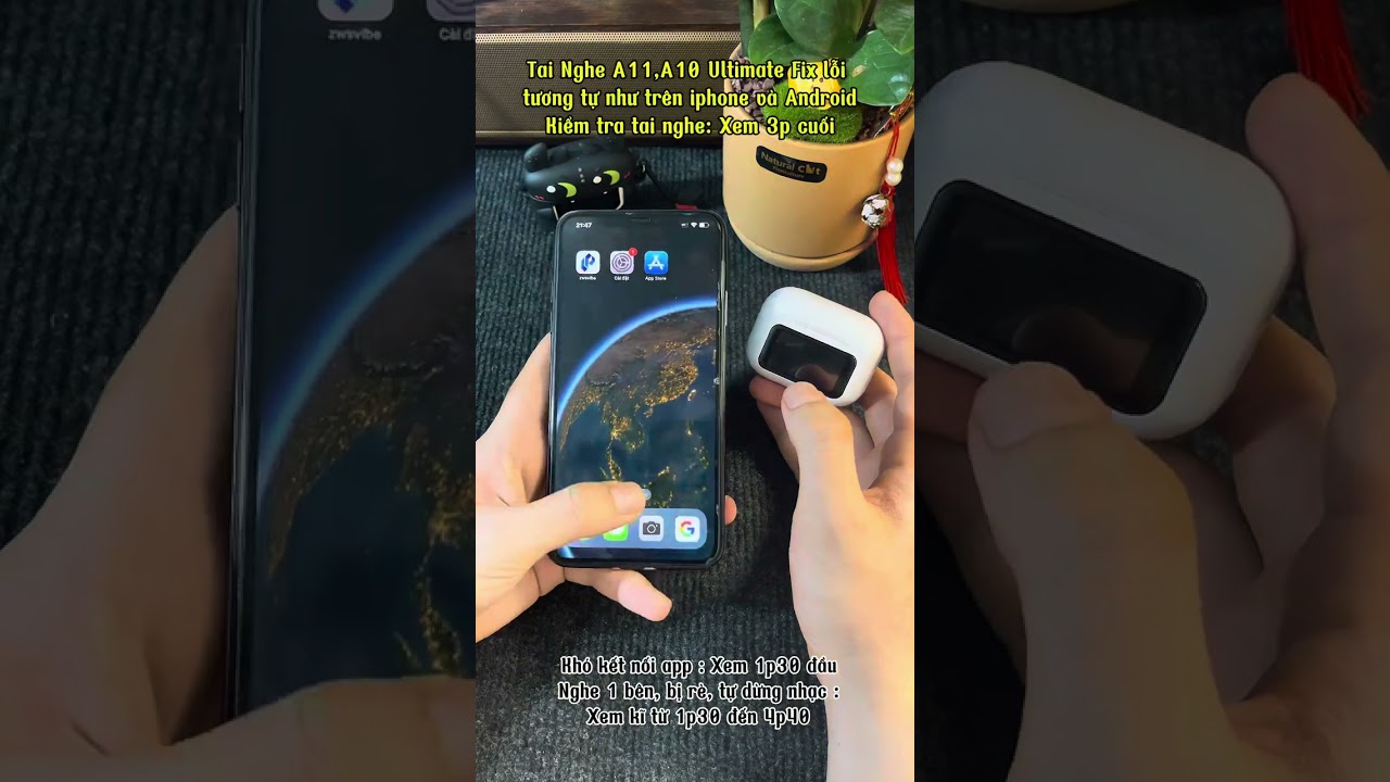Fix lỗi tai nghe A10, A11 Ultimate Khó kết nối app, Nghe 1 bên tai, Bị rè ,Không sạc được,Cách reset