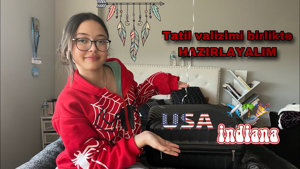 AMERIKANIN ŞEHRİ OLAN INDIANA YA GİDİYORUZ.Birlikte valizimi hazırlayalım~Rüya Aydın