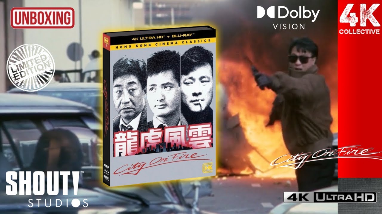 City on Fire Shout Studios! Hong Kong Cinema Classics 4K UltraHD Blu-Ray Unboxing