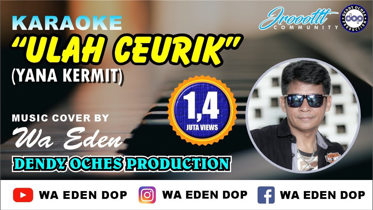 KARAOKE ULAH CEURIK - YANA KERMIT │ MUSIC COVER BY WA EDEN
