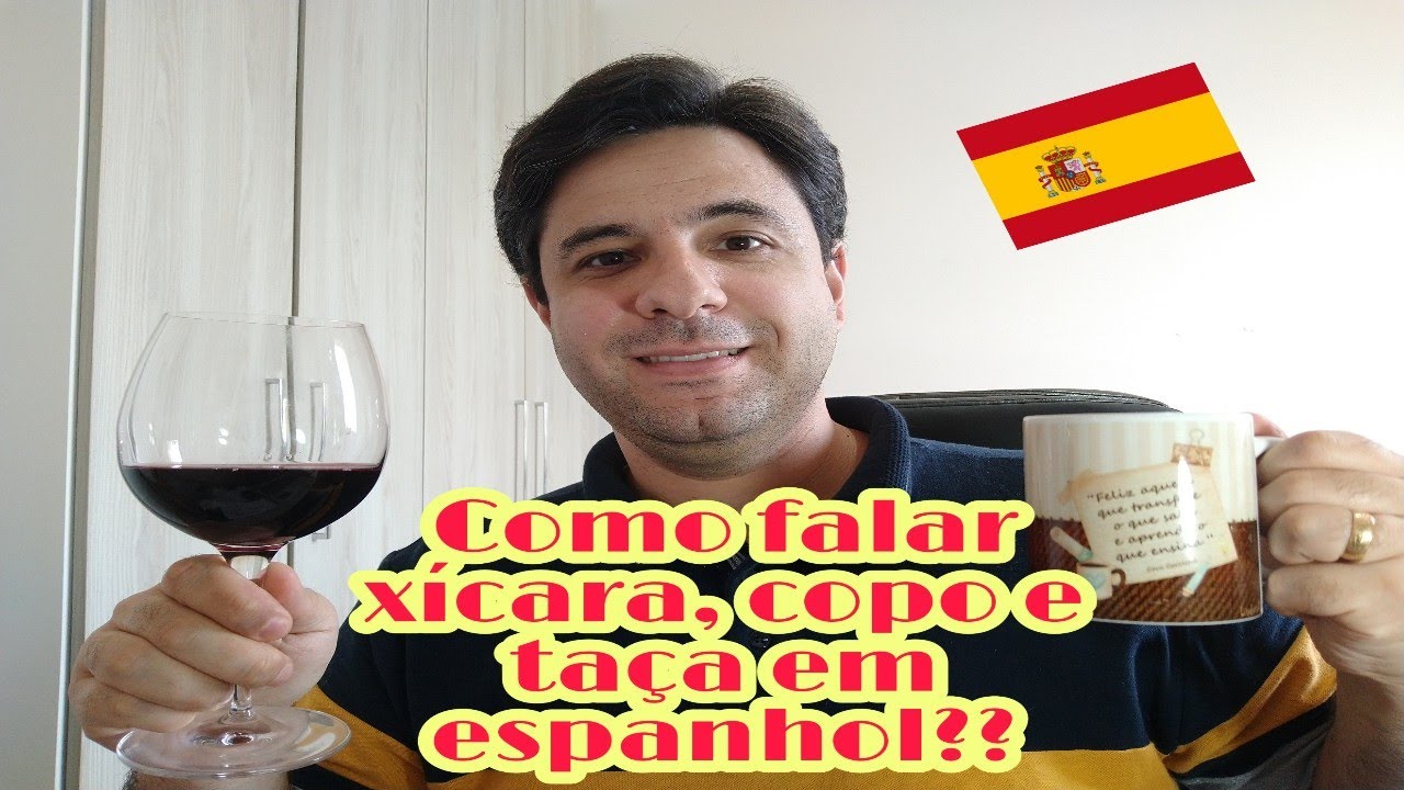 Como falar Xícara, Copo e Taça em ESPANHOl!! Falsos cognatos!!!