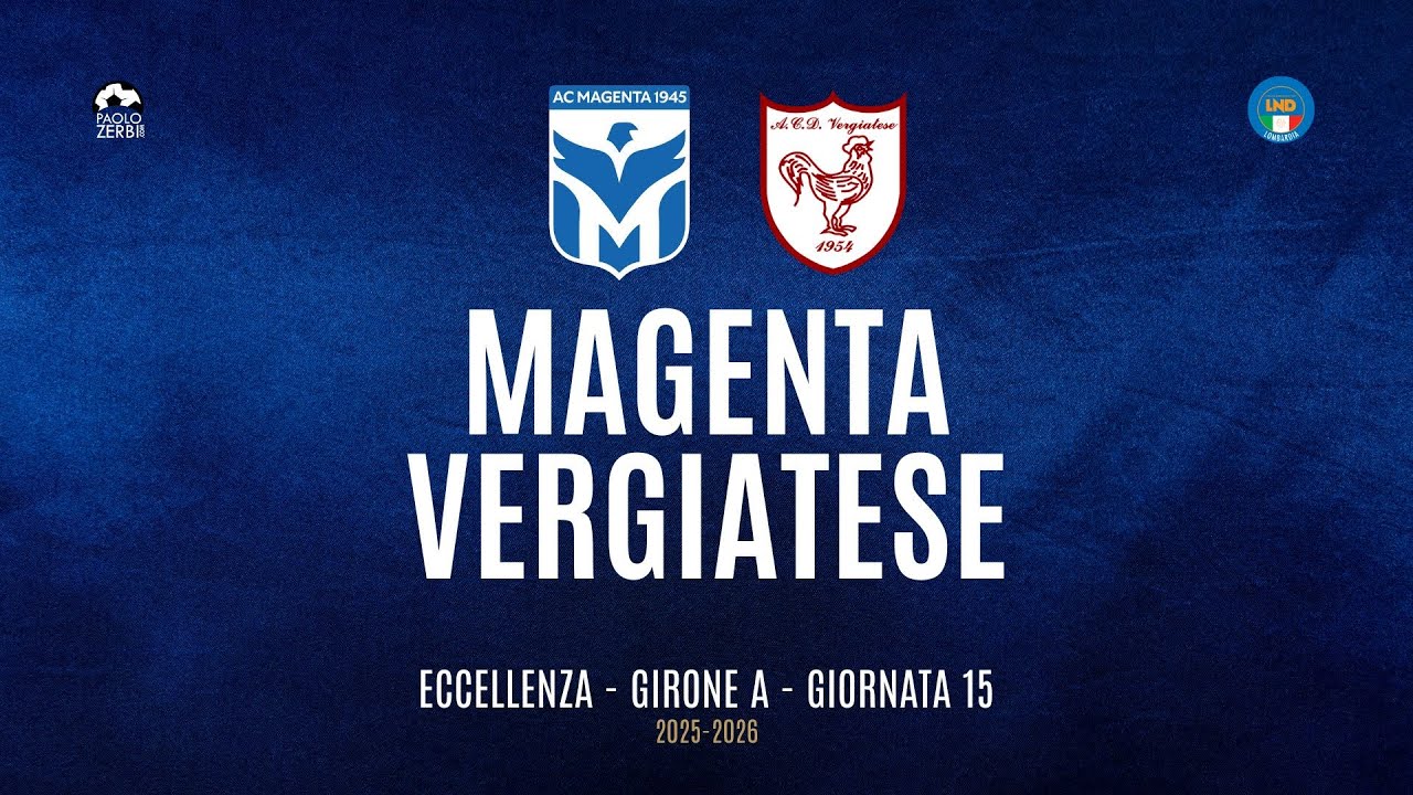 [HIGHLIGHTS] Eccellenza Girone A 25/26 | Giornata 15 | Magenta - Vergiatese