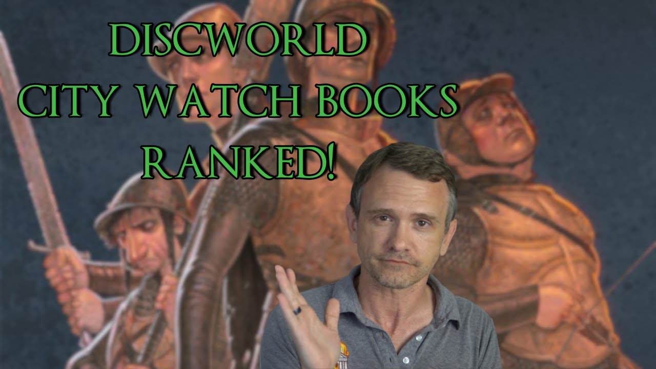 Discworld City Watch Books Ranked! | There's No Such Thing as Too Much Vimes