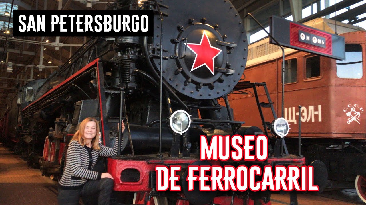 San Petersburgo: El Museo de Ferrocarril