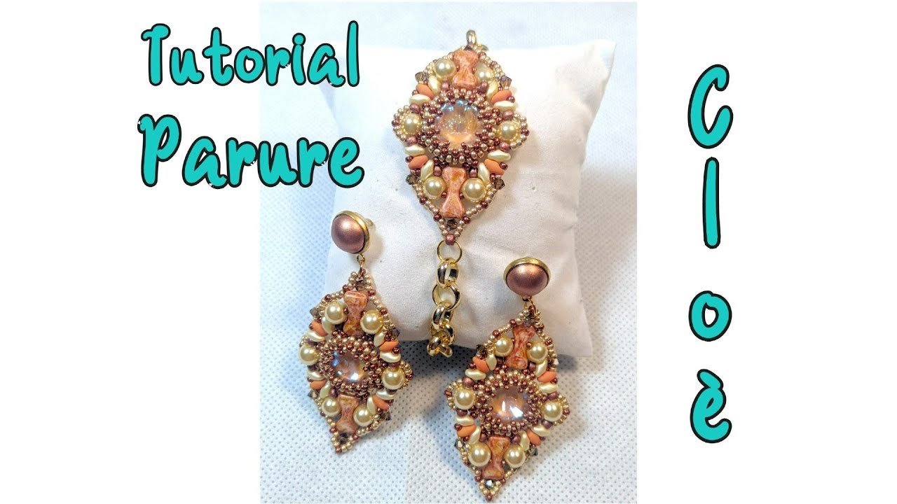 TUTORIAL  PARURE CLOE' (orecchini e bracciale)