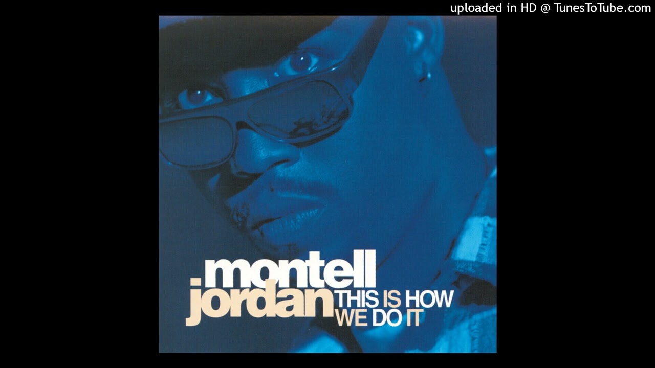Montell Jordan - This Is How We Do It (Pitched Radio Edit)