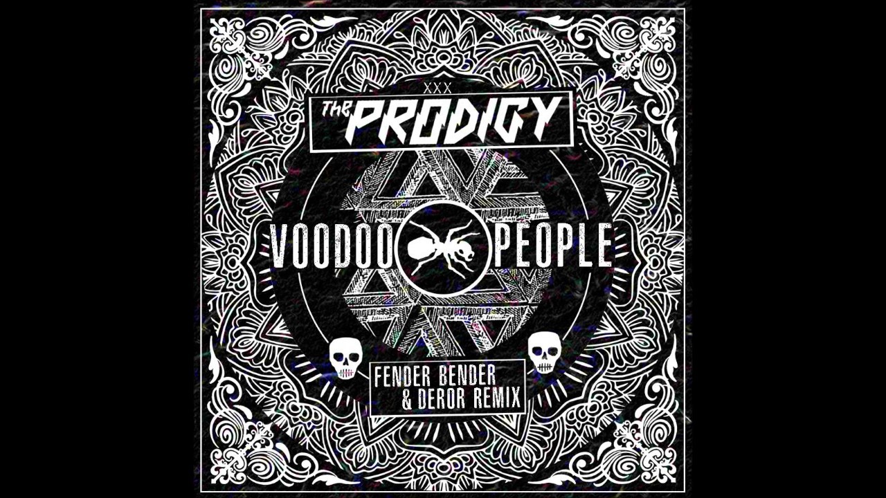 The Prodigy - Voodoo People (Fender Bender & Deror Remix)