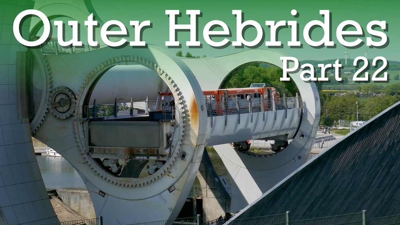 Outer Hebrides Trip part 22 - The Falkirk Wheel