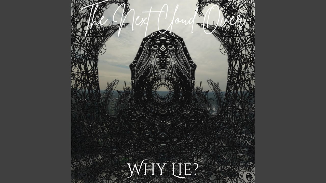 Why Lie?