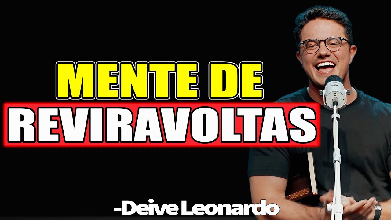 Mente De Reviravoltas - Deive Leonardo 2025