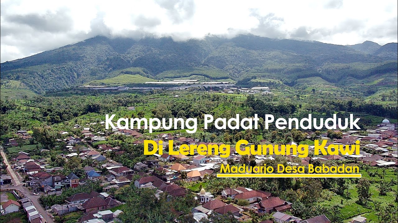 Kampung Padat Penduduk Dilereng Gunung Kawi