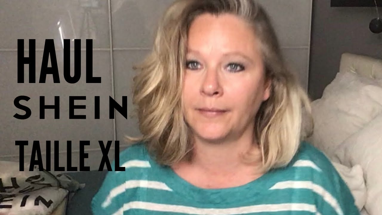 HAUL SHEIN TAILLE XL