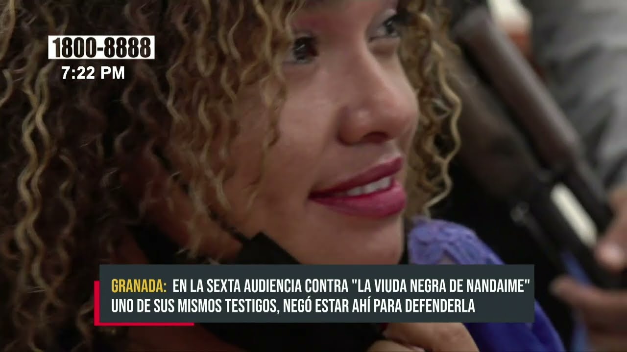 La Viuda Negra de Nandaime es traicionada por su propio testigo - Nicaragua