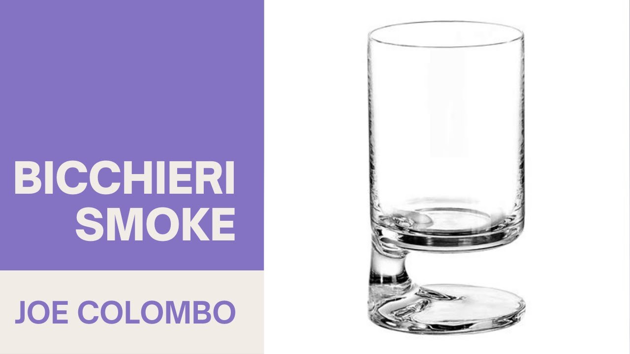 I bicchieri Smoke progettati da Joe Colombo | Design del prodotto industriale