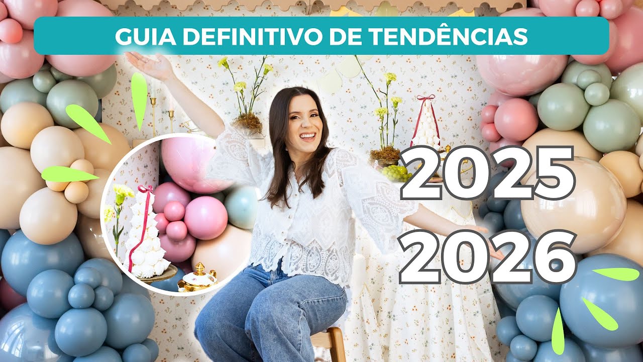 TENDÊNCIAS PARA DECORAÇÃO DE FESTAS 2025 e 2026 | Mania de Fita