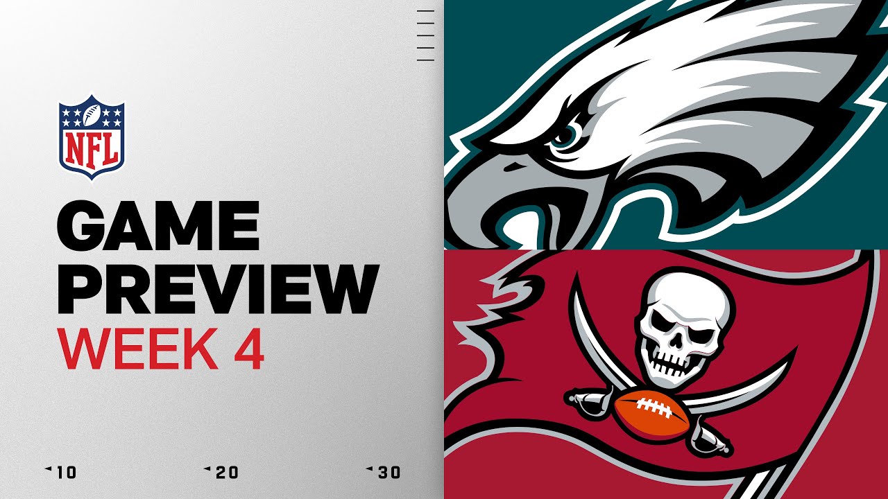 Philadelphia Eagles vs Tampa Bay Buccaneers | Week 4 Game Preview