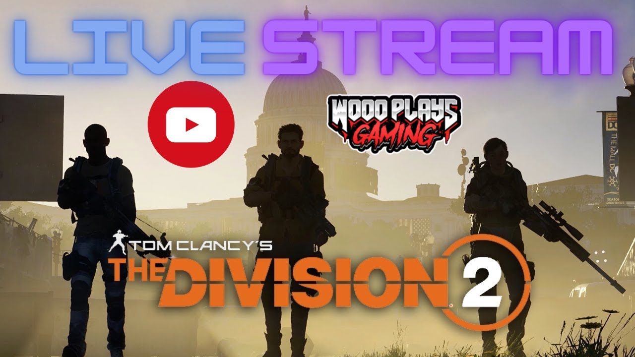 🔴 The Division 2 LIVE
