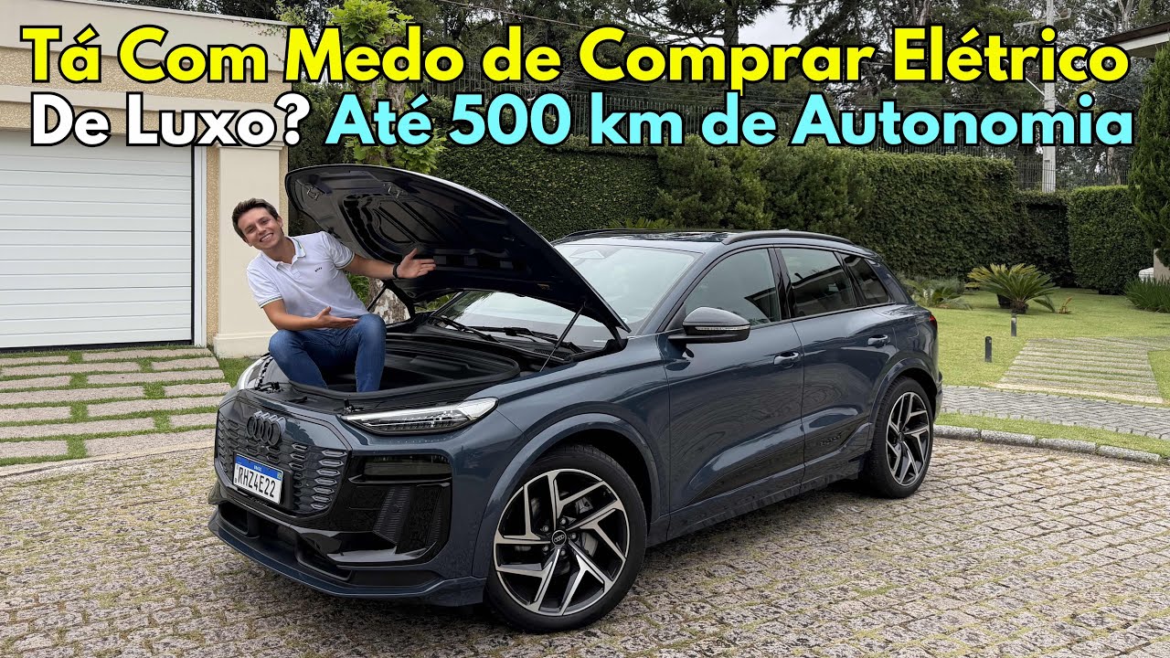 Voc&ecirc; Ainda tem Medo de Carro El&eacute;trico de Luxo? Mesmo com at&eacute; 500 km de Autonomia? Teste com Audi Q6