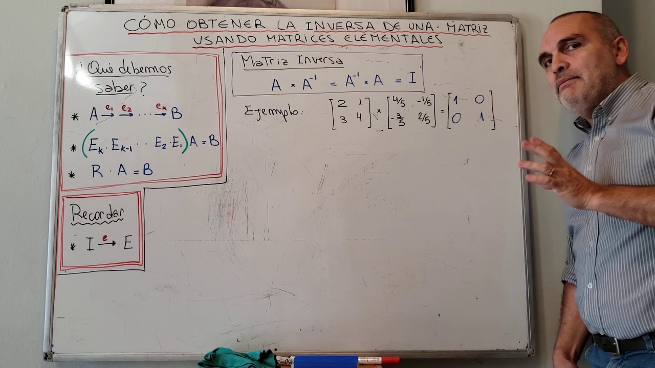 Obtención de matriz inversa usando matrices elementales