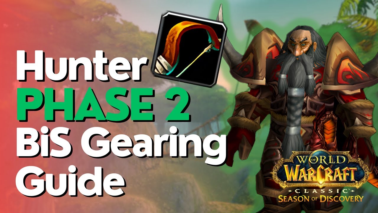SoD Phase 2 Hunter BiS Gearing Guide