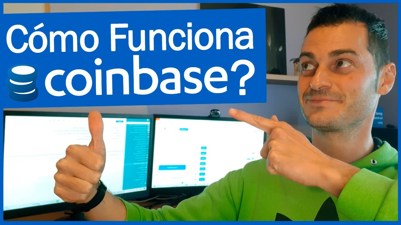 &iquest;C&Oacute;MO FUNCIONA COINBASE? 👉 Tutorial en Espa&ntilde;ol