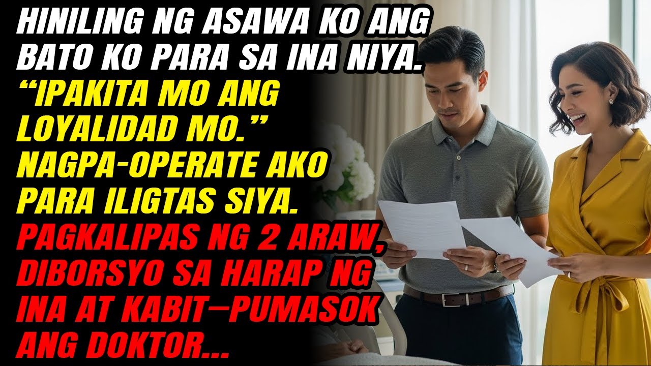 💔Hiniling ng Asawa Ko ang Bato Ko Para sa Ina Niya🩺—Pagkatapos, Humingi Siya ng Diborsyo📜