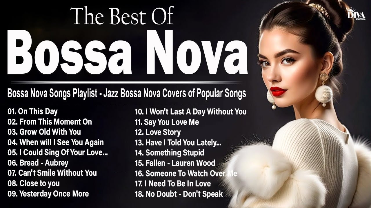 Relaxing Bossa Nova Covers 2025 ~ Cool Music ~ Best Bossa Nova Popular Songs Ever