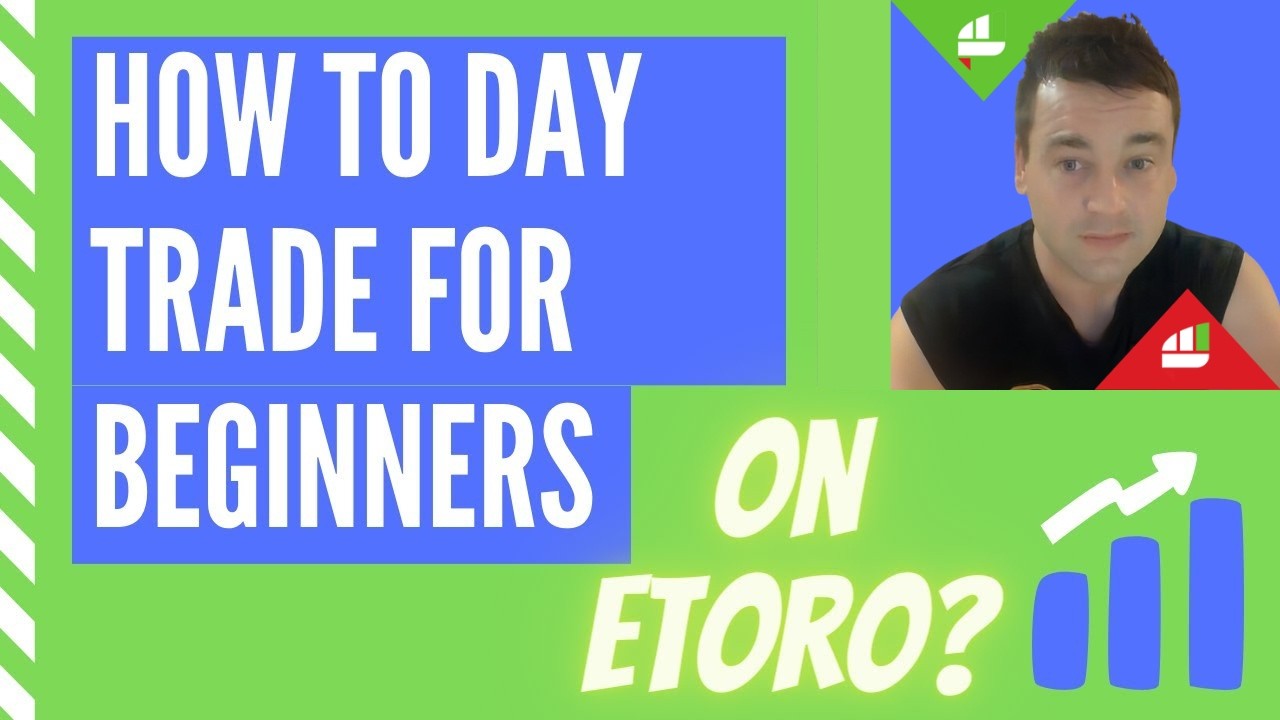Как новичкам заниматься дневной торговлей на eToro?