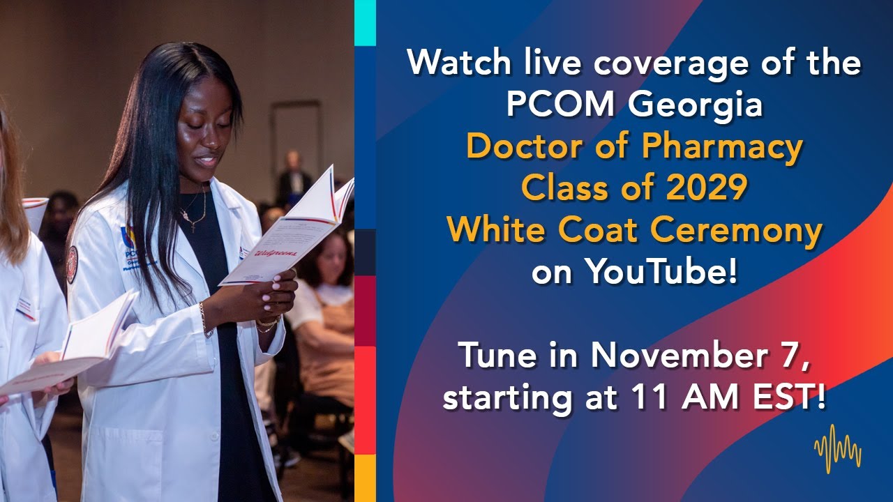 PCOM Georgia's PharmD Class of 2029 White Coat Ceremony | Livestream