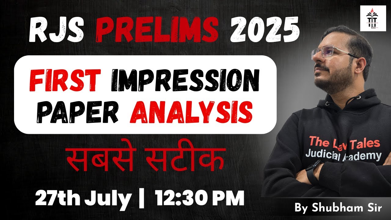 RJS PRELIMS 2025 | FIRST IMPRESSION AND PAPER ANALYSIS | Shubham Sir