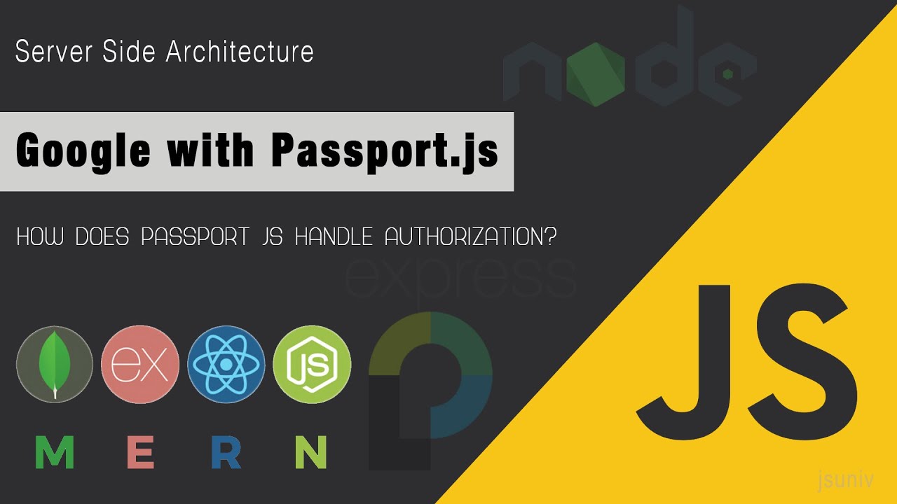 Node.js with Passport.js Authentication | Server side Architecture | MERN Stack | JSUniv