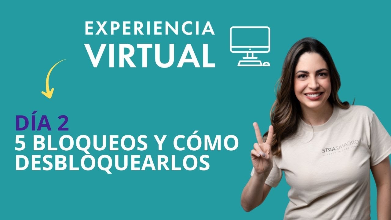 Día 2: 5 Bloqueos y Cómo Desbloquearlos