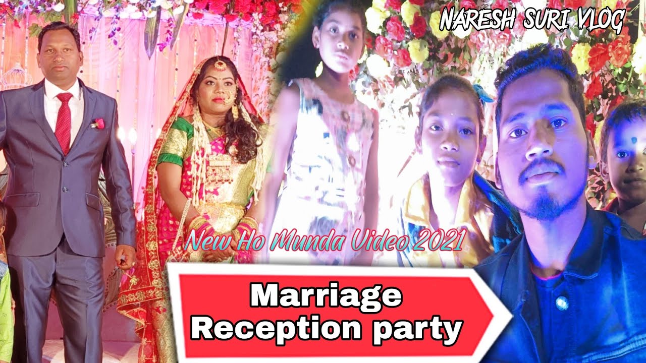 New Ho Munda Video 2021 // Marriage Reception party 🥳🎉 // Naresh Suri Vlog