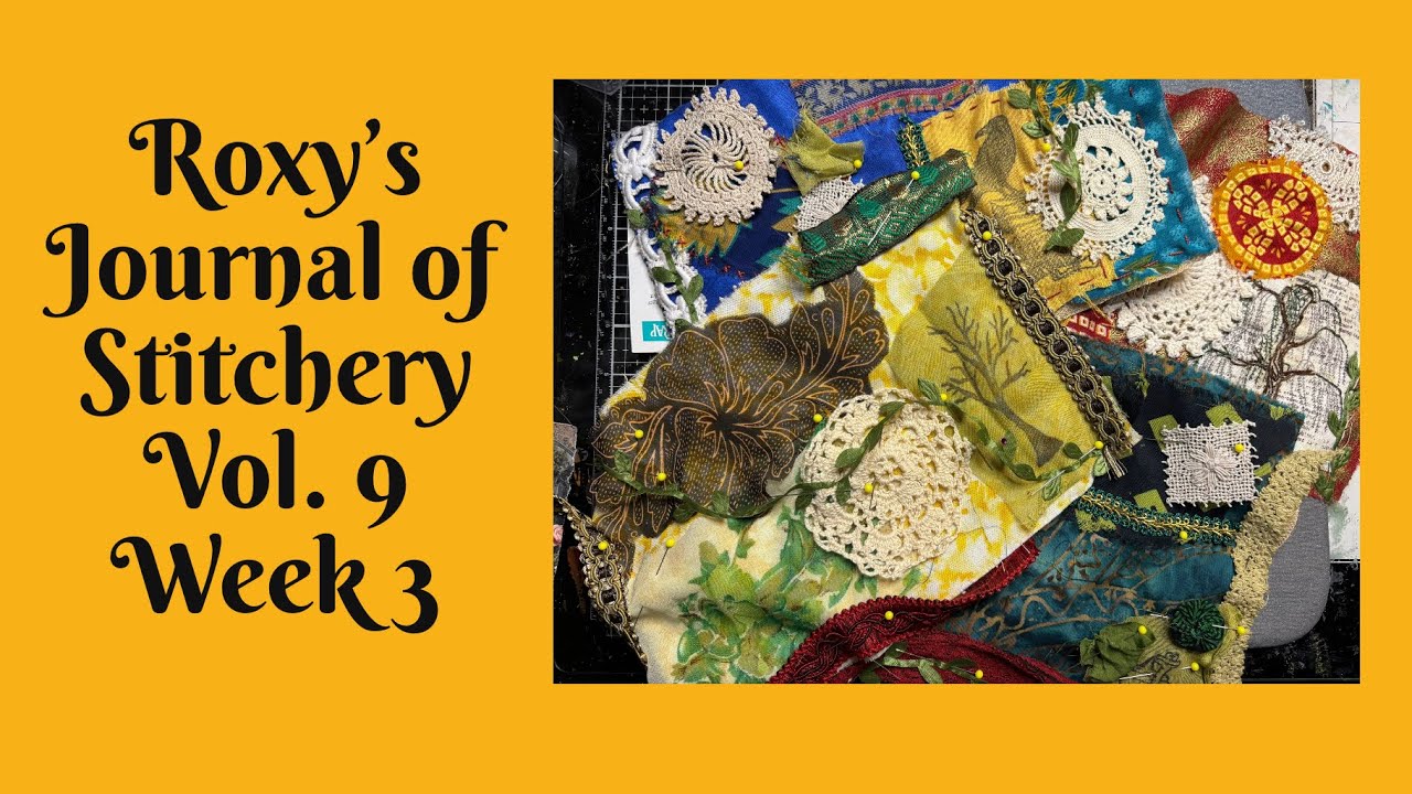 #roxysjournalofstitchery Том 9, Неделя 3