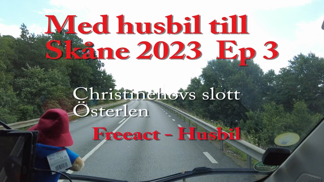 Med husbil till Skåne 2023 Ep 3