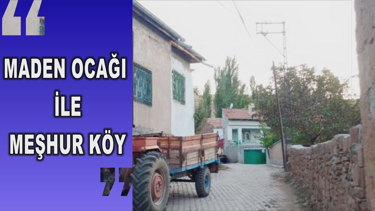 NEVŞEHİR'İN GÜLŞEHİR İLÇESİNE BAĞLI O KÖYÜN BİLİNMEYENLERİ