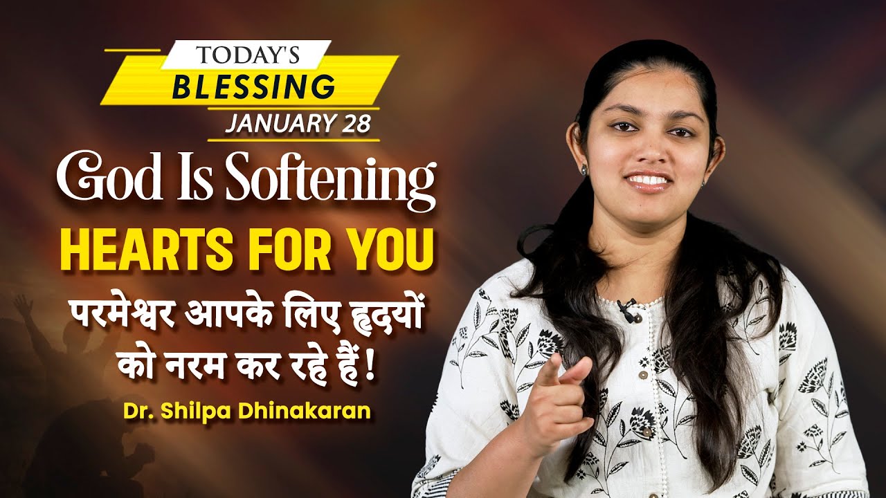 Dr. Shilpa Dhinakaran | God Is Softening Hearts for You | Today's Blessing | Jesus Calls