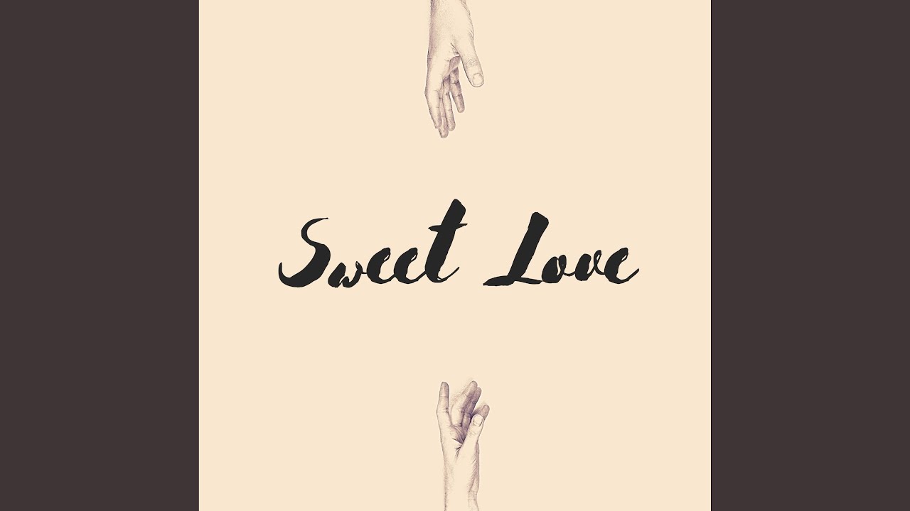 Sweet Love