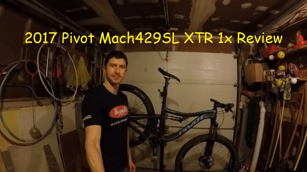 2017 Pivot Mach 429SL Review Team XTR 1x