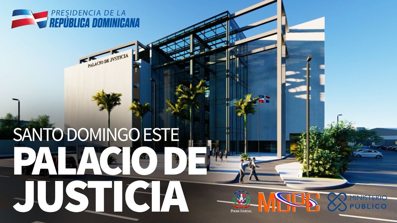 Palacio de Justicia Santo Domingo Este