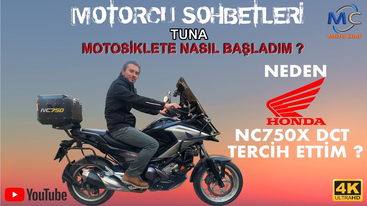 Motorcu Sohbetleri - Tuna - HONDA NC750X DCT İncelemesi - Moto Chat - 4K