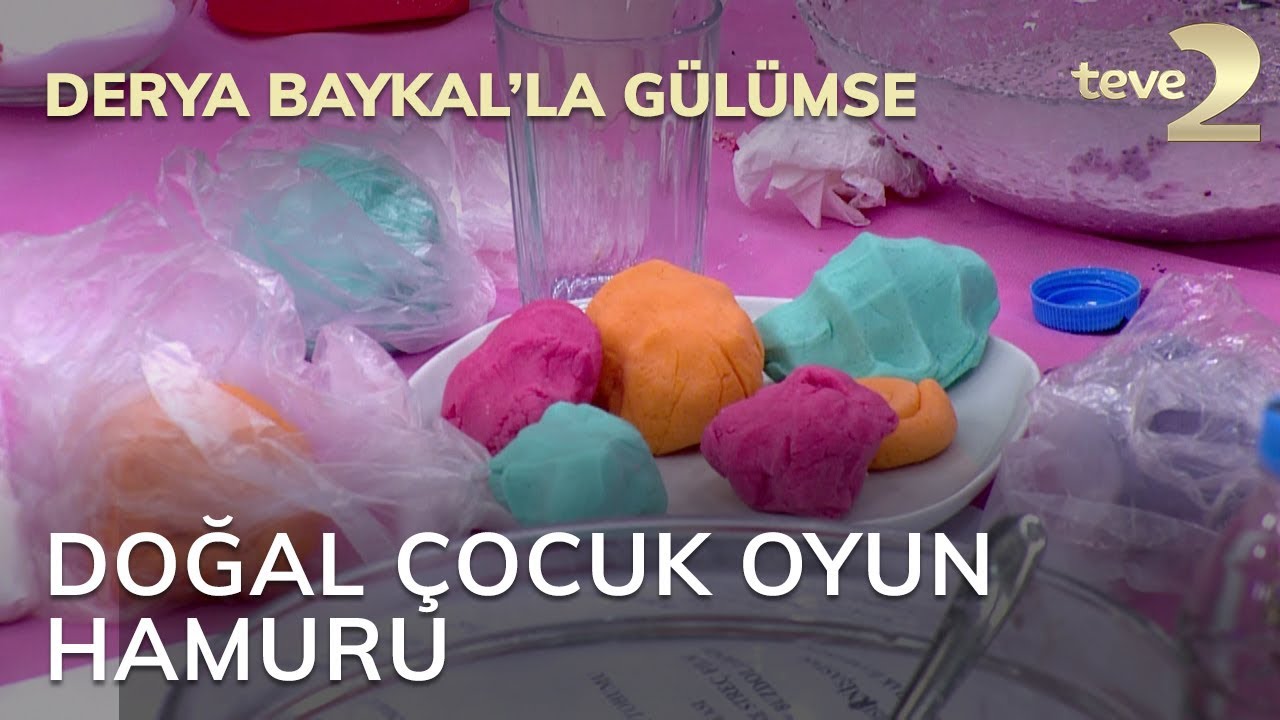 Derya Baykal'la Gülümse: Doğal Çocuk Oyun Hamuru Yapımı