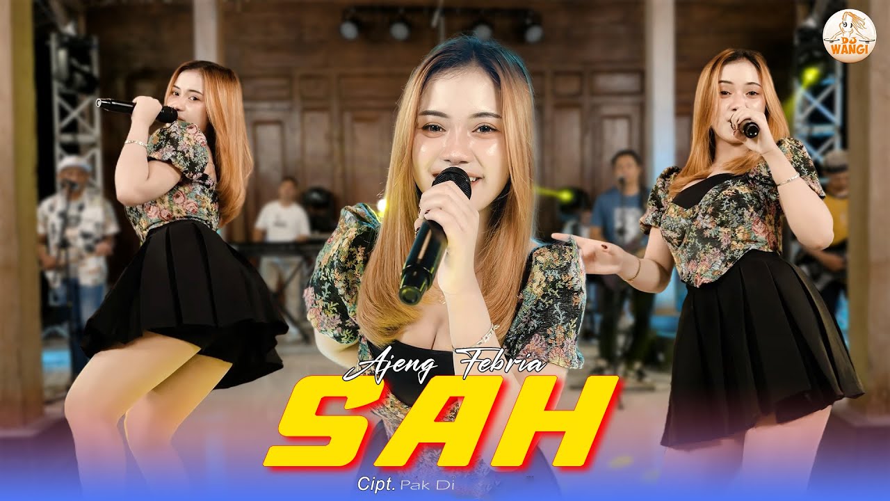 Sah - Ajeng Febria (Official Music Video)