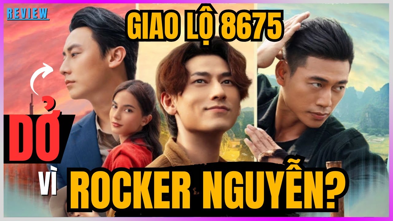 Giao lộ 8675 - DỞ vì Rocker Nguyễn? [DLDBTT]