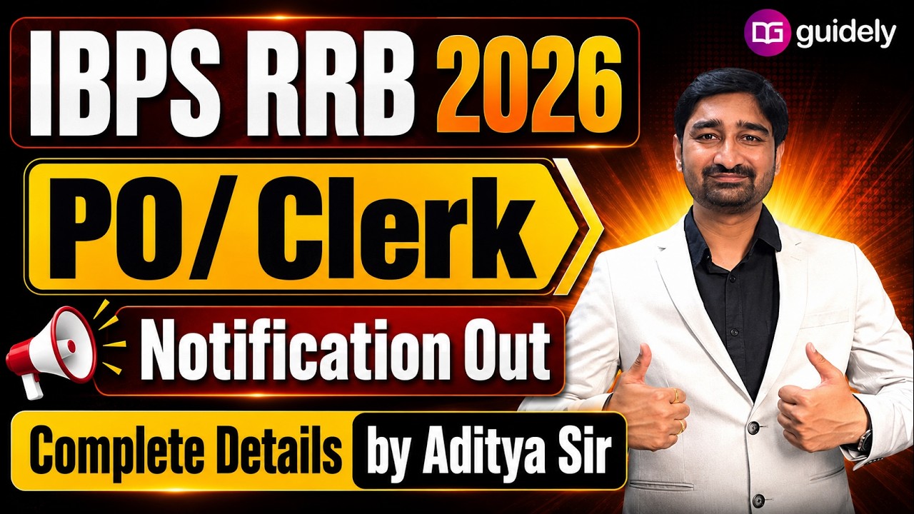 IBPS RRB 2026 Notification Out | Vacancy, Exam Date, Eligibility & Complete Details by Aditya Sir